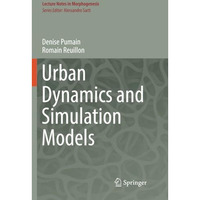 Urban Dynamics and Simulation Models [Paperback]