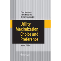 Utility Maximization, Choice and Preference [Paperback]