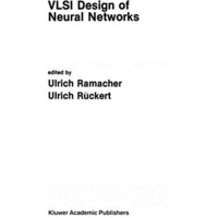 VLSI Design of Neural Networks [Paperback]