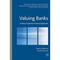 Valuing Banks: A New Corporate Finance Approach [Hardcover]