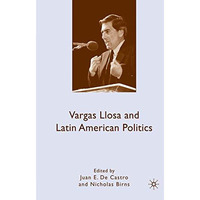 Vargas Llosa and Latin American Politics [Paperback]