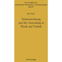 Variationsrechnung und ihre Anwendung in Physik und Technik [Paperback]