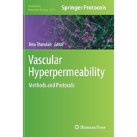 Vascular Hyperpermeability: Methods and Protocols [Hardcover]