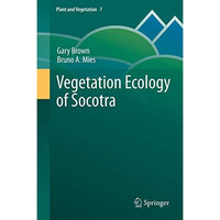 Vegetation Ecology of Socotra [Paperback]