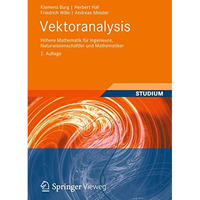 Vektoranalysis: H?here Mathematik f?r Ingenieure, Naturwissenschaftler und Mathe [Paperback]