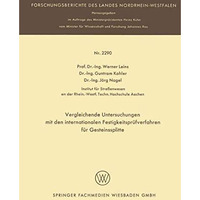 Vergleichende Untersuchungen mit den internationalen Festigkeitspr?fverfahren f? [Paperback]