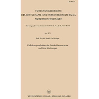 Verkokungsverhalten der Steinkohlenmacerale und ihrer Mischungen [Paperback]