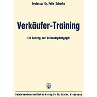 Verk?ufer-Training: Ein Beitrag zur Verkaufsp?dagogik [Paperback]