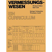 Vermessungswesen: Ein Curriculum [Paperback]