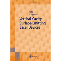 Vertical-Cavity Surface-Emitting Laser Devices [Hardcover]