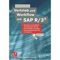 Vertrieb und Workflow mit SAP R/3?: Betriebswirtschaftliche Anwendungen mit SD,  [Paperback]