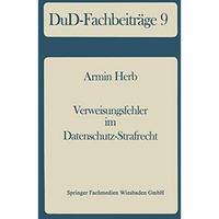 Verweisungsfehler im Datenschutz-Strafrecht: Eine empirische Untersuchung der Da [Paperback]