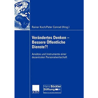 Ver?ndertes Denken  Bessere ?ffentliche Dienste?!: Ans?tze und Instrumente eine [Paperback]