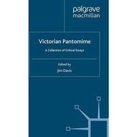 Victorian Pantomime: A Collection of Critical Essays [Paperback]