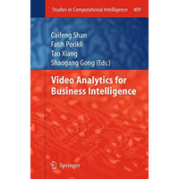 Video Analytics for Business Intelligence [Hardcover]