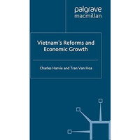 Vietnams Reforms and Economic Growth [Paperback]