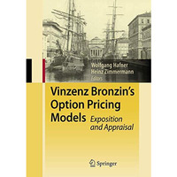 Vinzenz Bronzin's Option Pricing Models: Exposition and Appraisal [Hardcover]