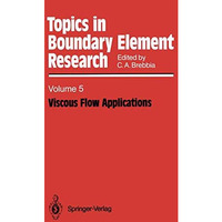 Viscous Flow Applications [Paperback]