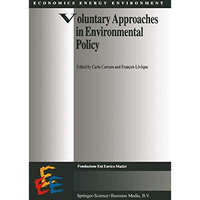 Voluntary Approaches in Environmental Policy [Hardcover]