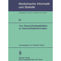 Von Gesundheitsstatistiken zu Gesundheitsinformation [Paperback]