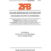 Von der Gr?ndung bis zur Insolvenz Erfahrungen von Start-Up-Unternehmen [Paperback]