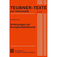 Vorlesungen zur Komplexit?tstheorie [Paperback]