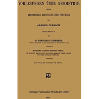 Vorlesungen ?ber Geometrie unter Besonderer Benutzung der Vortr?ge [Paperback]