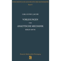 Vorlesungen ?ber analytische Mechanik: Berlin 1847/48 Nach einer Mitschrift von  [Paperback]