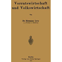 Vorratswirtschaft und Volkswirtschaft [Paperback]