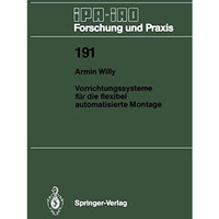 Vorrichtungssysteme f?r die flexibel automatisierte Montage [Paperback]