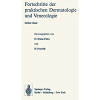 Vortr?ge des VII. Fortbildungskurses der Dermatologischen Klinik und Poliklinik  [Paperback]