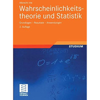 Wahrscheinlichkeitstheorie und Statistik: Grundlagen  Resultate  Anwendungen [Paperback]