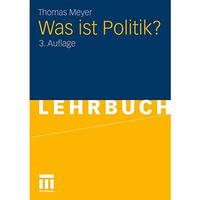 Was ist Politik? [Paperback]