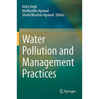 Water Pollution and Management Practices [Paperback]