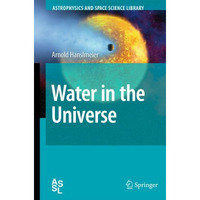 Water in the Universe [Hardcover]