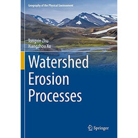 Watershed Erosion Processes [Hardcover]