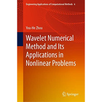 Wavelet Numerical Method and Its Applications in Nonlinear Problems [Hardcover]