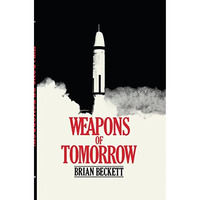 Weapons of Tomorrow [Hardcover]