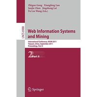 Web Information Systems and Mining: International Conference, WISM 2011, Taiyuan [Paperback]