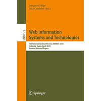 Web Information Systems and Technologies: 6th International Conference, WEBIST 2 [Paperback]