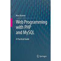 Web Programming with PHP and MySQL: A Practical Guide [Paperback]