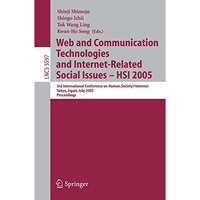 Web and Communication Technologies and Internet-Related Social Issues - HSI 2005 [Paperback]