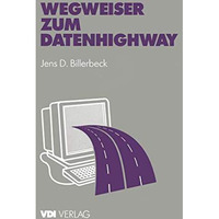 Wegweiser zum Datenhighway: Praxisorientierte Einf?hrung [Paperback]