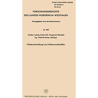 Weiterentwicklung von Friktionswerkstoffen [Paperback]