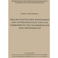 Welche gesetzlichen Ma?nahmen zur Luftreinhaltung und zur Verbesserung des Nachb [Paperback]