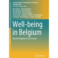 Well-being in Belgium: Beyond Happiness and Income [Paperback]