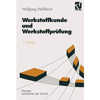 Werkstoffkunde und Werkstoffpr?fung: unter mitarbeit von Uwe Bleyer [Paperback]