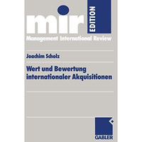 Wert und Bewertung internationaler Akquisitionen [Paperback]