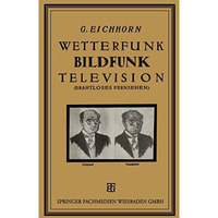 Wetterfunk, Bildfunk, Television: (Drahtloses Fernsehen) [Paperback]