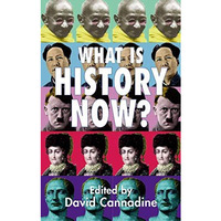 What is History Now? [Hardcover]